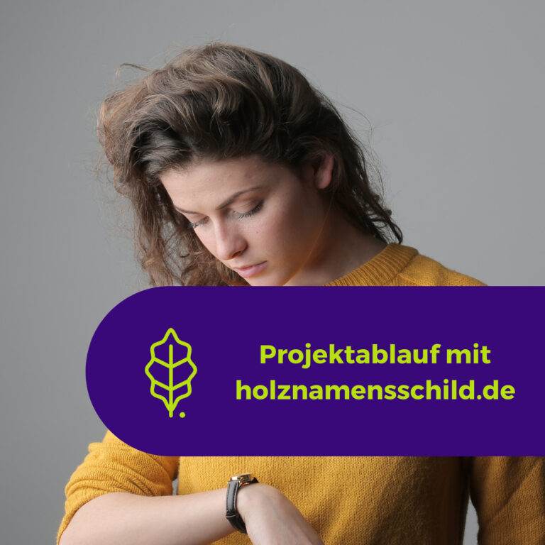 Projektablauf mit holznamensschild.de