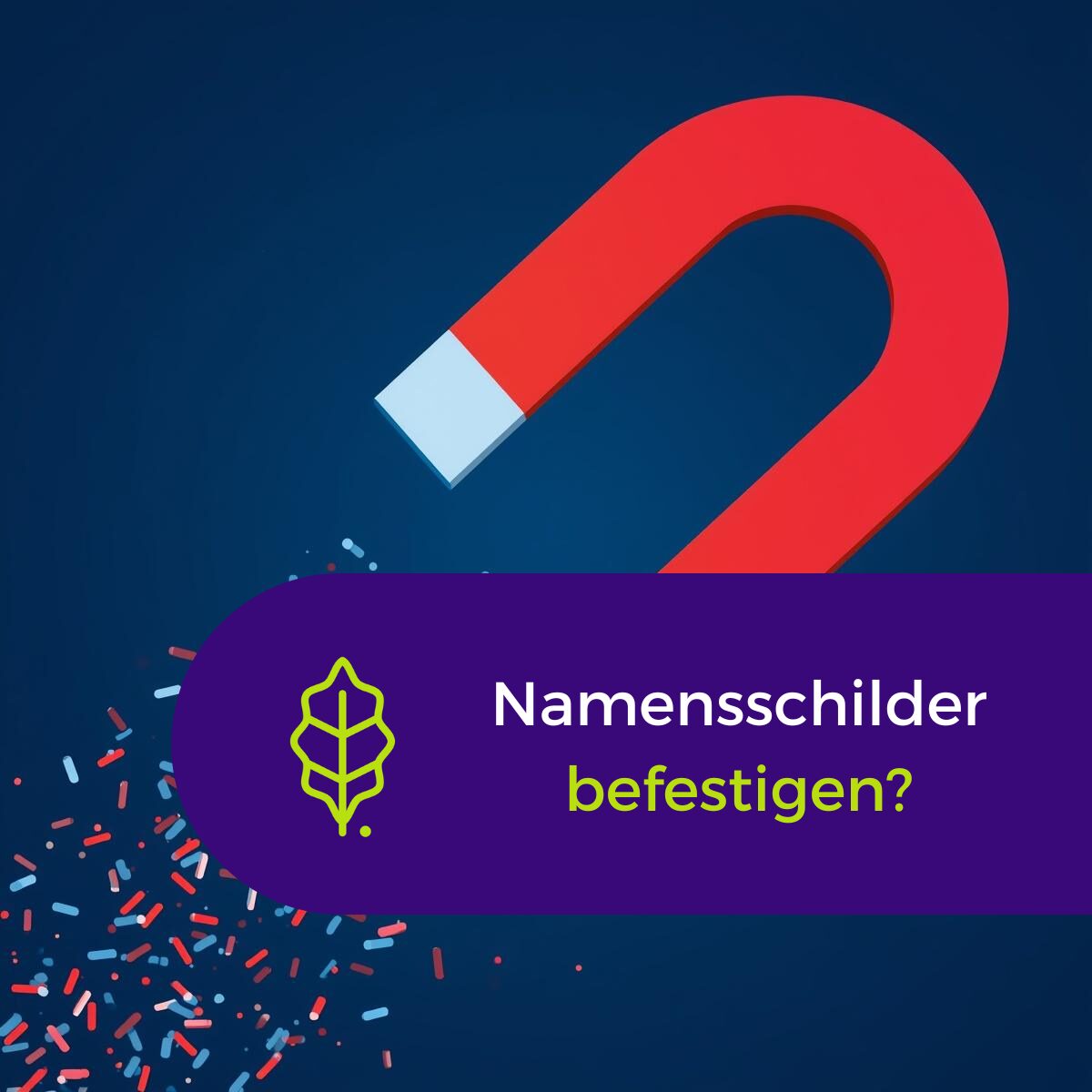 Namensschilder befestigen
