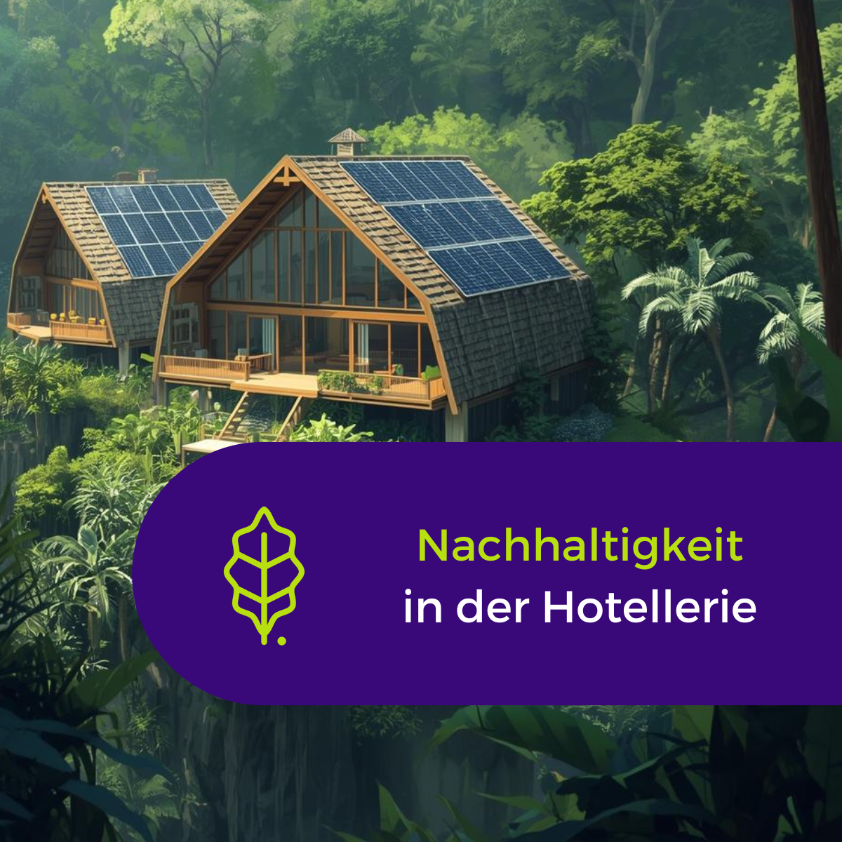 Nachhaltigkeit in der Hotellerie